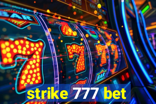 strike 777 bet